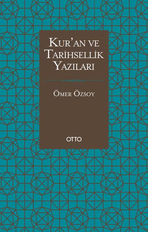 Kur'an ve Tarihsellik Yazıları