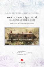 11. Halk Ozanları Hacıbektaş Buluşması Hekimhanlı Âşik Esirî Sempozyumu Bildirileri (04-08 Eylül 2021 / Hacıbektaş – Nevşehir)