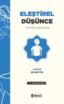 Eleştirel Düşünce - Ahmed Es-Seyyid
