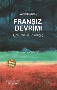 Fransız Devrimi: Çok Kısa Bir Başlangıç 