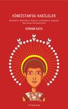 Hindistan'da Kabileler & Gelenekler, G&ouml;renekler, İnan&ccedil;lar ve Hikayeler Işığında Hint Sosyal Antropolojisi