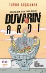 Duvarın Ardı &amp;  Dünyanın Son İnsanları