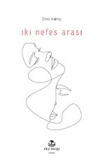 İki Nefes Arası 