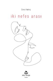 İki Nefes Arası 