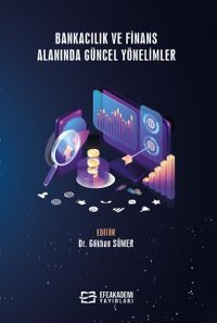 Bankacılık ve Finans Alanında Güncel Yönelimler