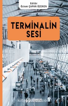 Terminalin Sesi - Özlem Çapan Özeren