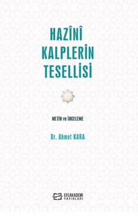 Hazînî Kalplerin Tesellisi & Metin ve İnceleme