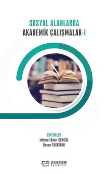 Sosyal Alanlarda Akademik Çalışmalar 1 - Hasan Taşkıran