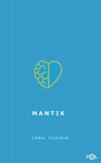 Mantık&Doğru Düşünme Yöntemi