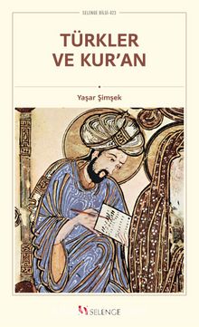 Türkler ve Kur’an - Dr. Yaşar Şimşek