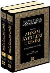 Hadislerle Ahkam Âyetleri Tefsîri (2 Cilt)