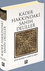 Kader Hakkındaki Sahih Deliller