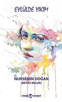 Eylülde Yıkım - Nursemin  Doğan