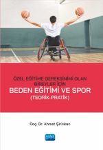 Özel Eğitime Gereksinimi Olan Bireyler İçin Beden Eğitimi ve Spor