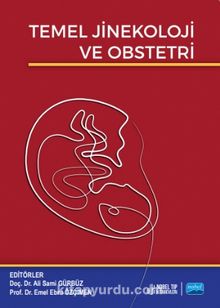 Temel Jinekoloji ve Obstetri - Doç. Dr. Ali Sami Gürbüz