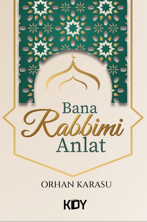 Bana Rabbimi Anlat