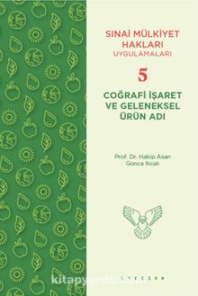 Coğrafi İşaret ve Geleneksel Ürün Adı - Prof. Dr. Habip Asan
