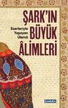 Şark'ın B&uuml;y&uuml;k Alimleri & Eserleriyle Yaşayan Ulema