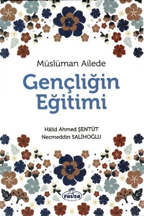 Müslüman Ailede Gençliğin Eğitimi