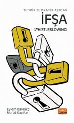 Teorik ve Pratik Açıdan İfşa (Whistleblowing)