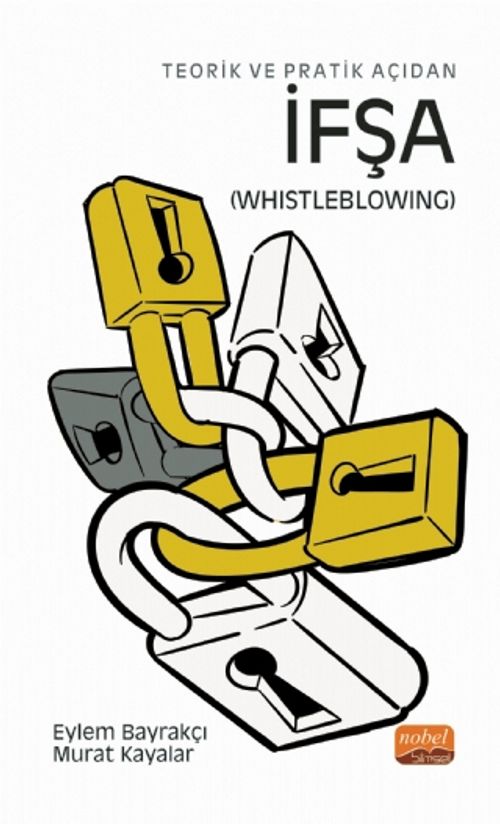 Teorik ve Pratik Açıdan İfşa (Whistleblowing)