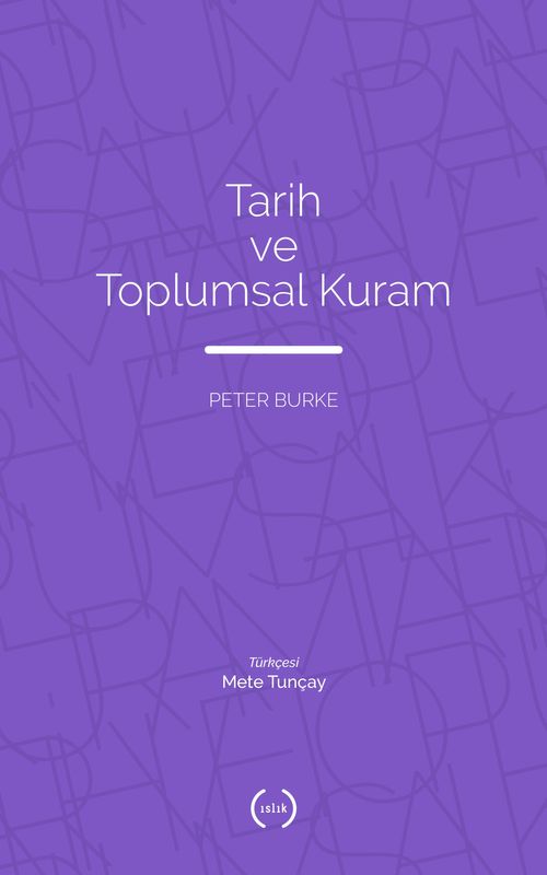 Tarih ve Toplumsal Kuram