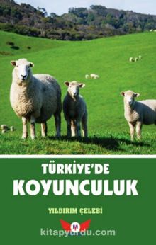 Türkiye'de Koyunculuk - Yıldırım Çelebi