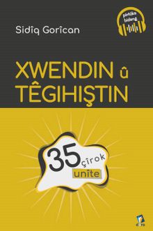 Xwendin û Têgihiştin & 35 Unîte