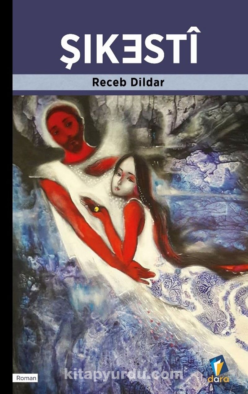 Şikestî - Receb Dildar | kitapyurdu.com