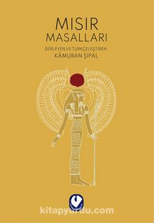 Mısır Masalları - Bilinmeyen Yazar