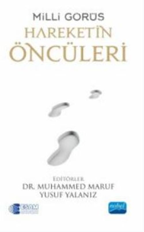 Milli Görüş - Hareketin Öncüleri