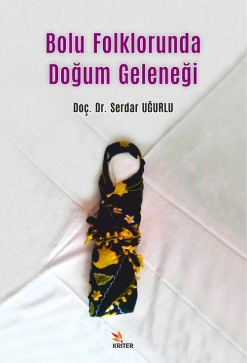Bolu Folklorunda Doğum Geleneği 