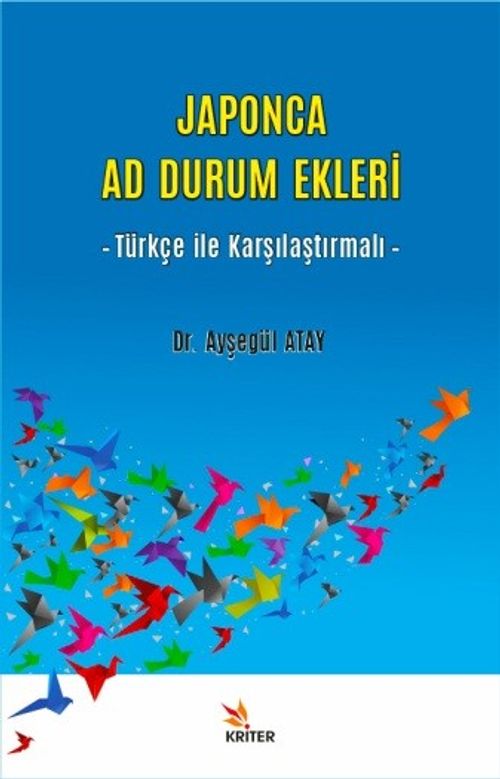 Japonca Ad Durum Ekleri & Türkçe ile Karşılaştırmalı 