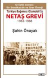 Netaş Grevi 1983-1988