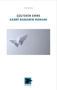 Sanki Babamın Romanı