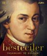 Besteciler Yaşamları ve Eserleri
