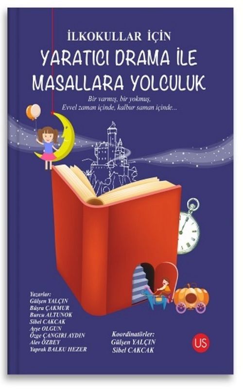 İlkokullar İçin Yaratıcı Drama İle Masallara Yolculuk