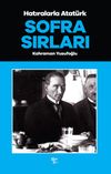 Sofra Sırları / Hatıralarla Atat&uuml;rk