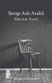 Gizlilik Saati - Serap Aslı Araklı