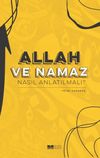 Allah ve Namaz Nasıl Anlatılmalı?