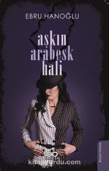 Aşkın Arabesk Hali - Ebru Hanoğlu