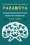 Paranoya & Parasempatik Bir Aşk &Ccedil;ıkmazı