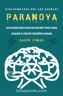 Paranoya & Parasempatik Bir Aşk Çıkmazı - Şakir Ernas