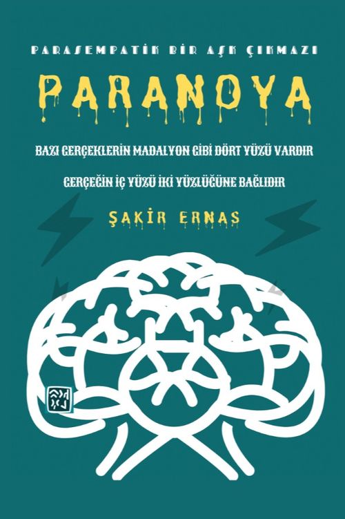 Paranoya & Parasempatik Bir Aşk Çıkmazı