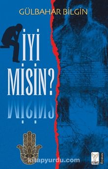 İyi Misin? - Gülbahar Bilgin
