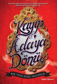 Kayıp Ada'ya Dönüş & Bir Yeni Nesil Macerası