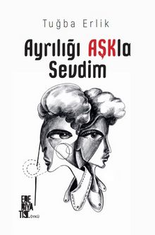 Ayrılığı Aşkla Sevdim - Tuğba Erlik