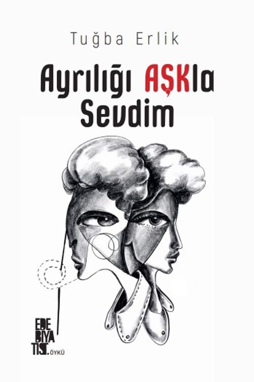 Ayrılığı Aşkla Sevdim