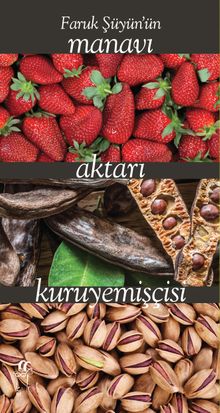 Faruk Şüyün’ün  Manavı Aktarı Kuruyemişçisi
