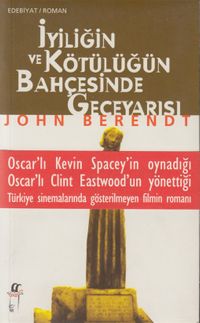 İyiliğin ve Kötülüğün Bahçesinde Geceyarısı